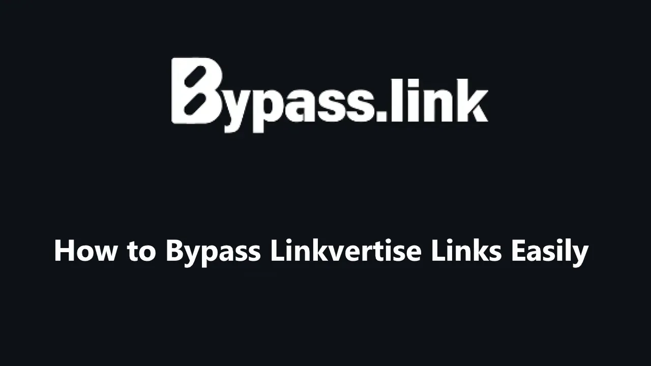 How to Bypass Linkvertise Links Easily