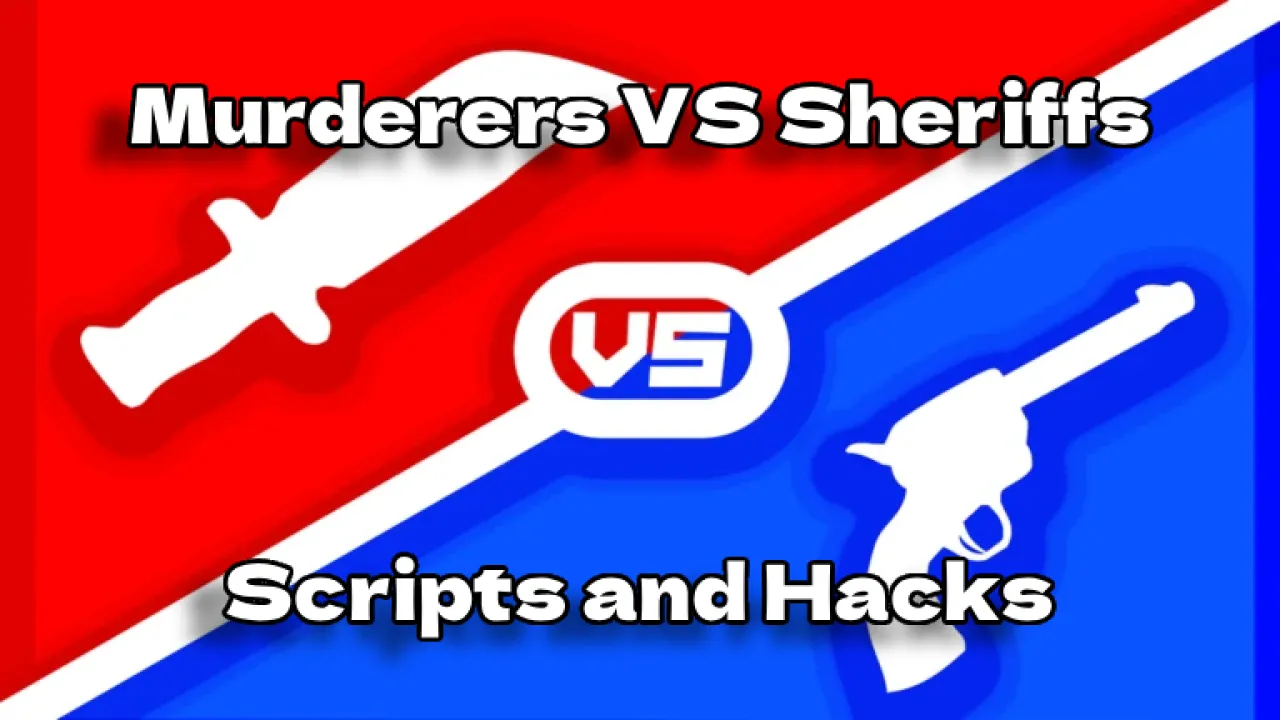 Murderers VS Sheriffs Scripts and Hacks - 2025 Anti Aim, Hitbox Expander Gui